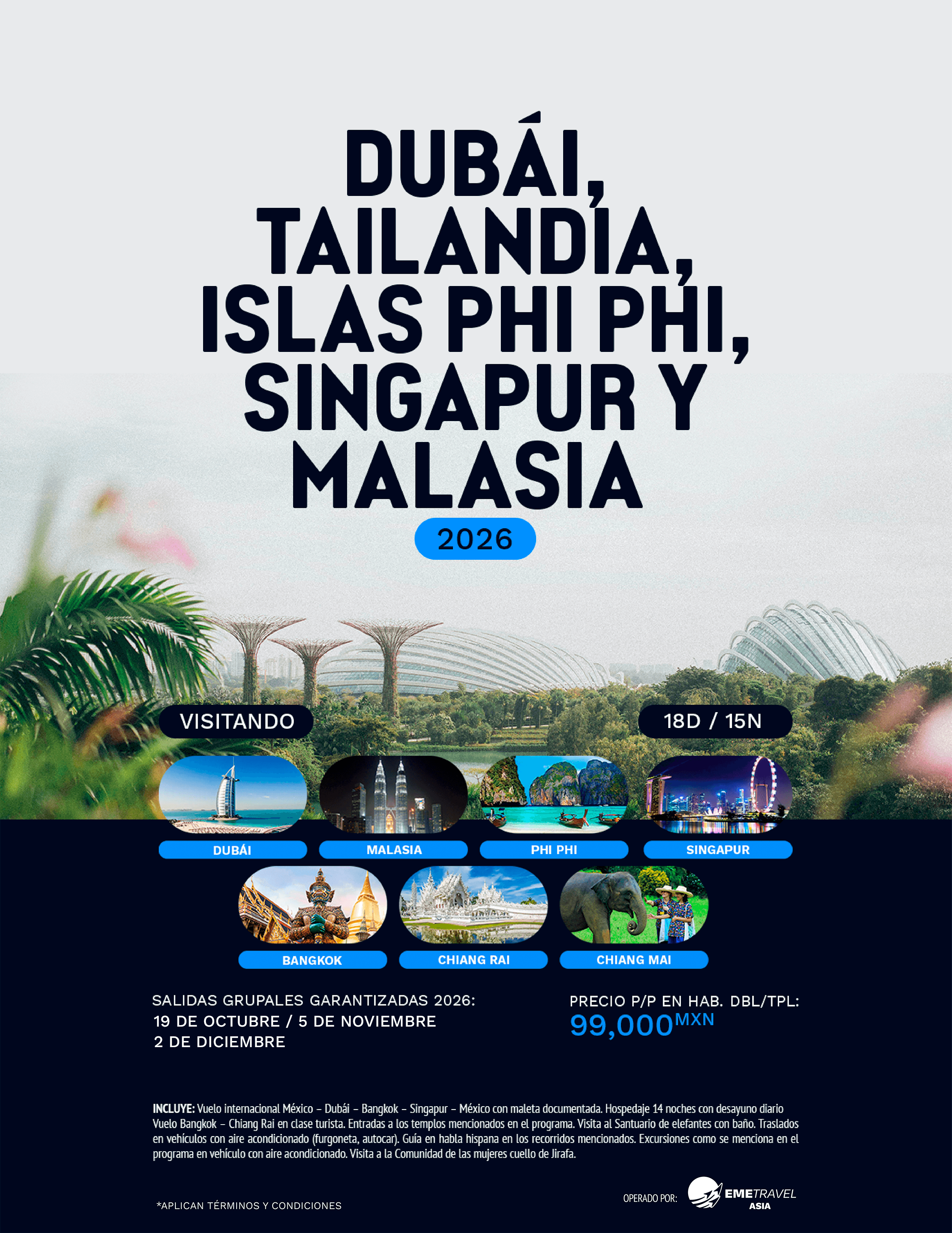 Dubái, Tailandia, Islas Phi Phi, Singapur y Malasia