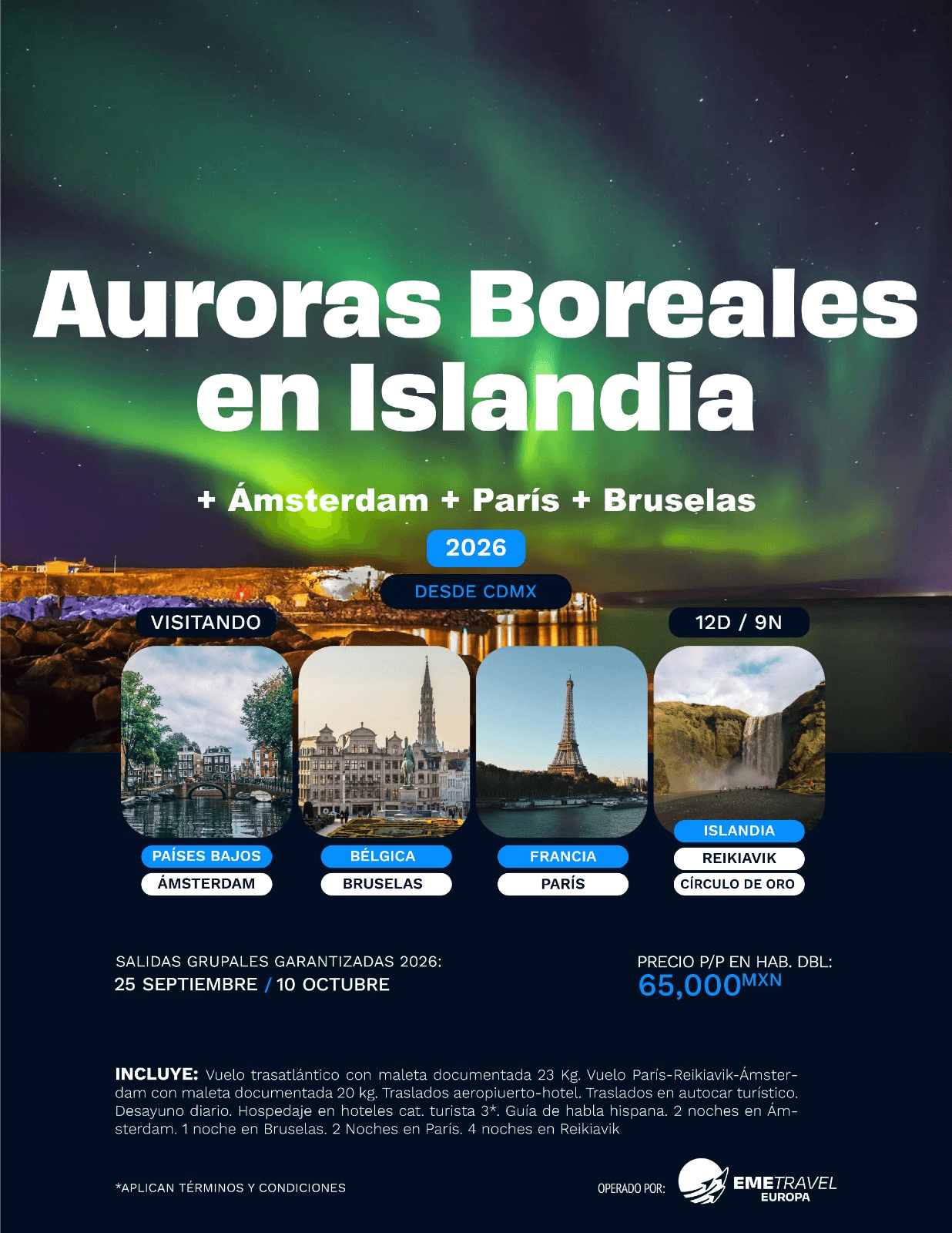 Auroras Boreales en Islandia + Ámsterdam + París + Bruselas